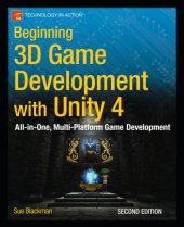 book Beginning 3D game development with Unity: the world's most widely used multi-platform game engine