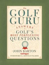 book The golf guru: answers to golf's most perplexing questions