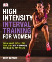 book High intensity interval training for women: burn more fat in less time with HIIT workouts you can do anywhere