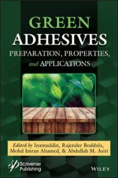 book Green Adhesives: Preparation, Properties and Applications