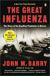 book The great influenza: the epic story of the deadliest pandemic in history