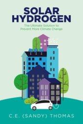 book Solar Hydrogen: the Ultimate Solution to Prevent More Climate Change