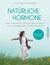 book Natürliche Hormone Mehr Gesundheit und Lebensfreude durch einen ausgeglichenen Hormonhaushalt. Die Rimkus®-Methode