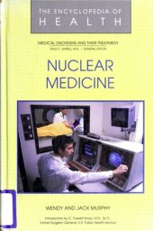 book Nuclear Medicine (Encyclopedia of Health)