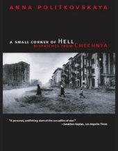 book A small corner of hell: dispatches from Chechnya