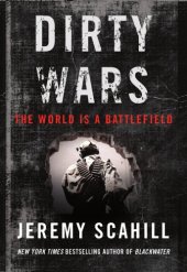 book Dirty wars: [the world is a battlefield]