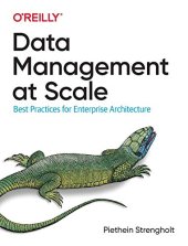 book Data Management at Scale: Best Practices for Enterprise Architecture