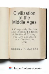 book The civilization of the Middle Ages: a completely revised and expanded edition of Medieval history