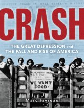 book Crash: the Great Depression and the fall and rise of America