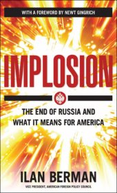 book Implosion: the end of Russia and what it means for America