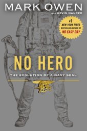 book No Hero: the evolution of a Navy SEAL