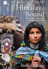 book Himalaya Bound: An American's Journey with Nomads in North India