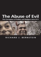 book The Abuse of Evil The Corruption of Politics and Religion since 9/11