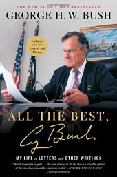 book All the Best, George Bush: My Life in Letters and Other Writings