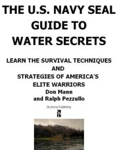 book The U.S. Navy SEAL guide to water secrets