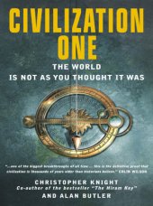 book Civilization one: the world is not as you thought it was