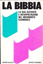 book La Bibbia. La sua autorità e interpretazione nel movimento ecumenico