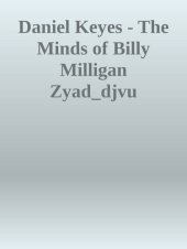 book Daniel Keyes - The Minds of Billy Milligan Zyad_djvu