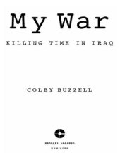 book My war: killing time in Iraq