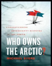 book Who owns the Arctic?: understanding sovereignty disputes in the North