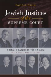 book Jewish justices of the Supreme Court: from Brandeis to Kagan