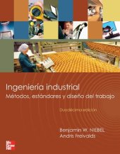 book Ingenieria industrial. Metodos, estandares y diseno del trabajo