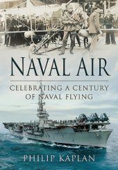 book Naval air: celebrating a century of naval flying