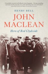 book John Maclean: hero of Red Clydeside