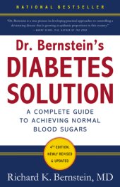 book Dr. Bernstein's diabetes solution: a complete guide to achieving normal blood sugars