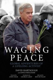 book Waging peace: global adventures of a lifelong activist