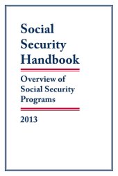 book Social Security Handbook: overview of Social Security programs, 2013