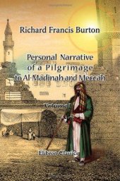 book Personal Narrative of a Pilgrimage to Al-Madinah and Meccah: Volume 1