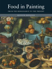 book Food in painting: from the Renaissance to the present