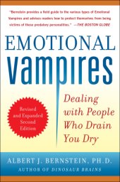 book Emotional vampires: dealing with people who drain you dry