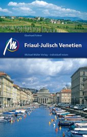 book Friaul-Julisch Venetien Reiseführer Michael Müller Verlag