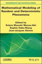 book Mathematical Modeling of Random and Deterministic Phenomena (Mathematics and Statistics)