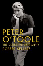 book Peter O'Toole: the definitive biography