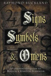 book Signs, Symbols & Omens: An Illustrated Guide to Magical & Spiritual Symbolism