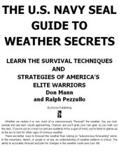 book The U.S. Navy SEAL guide to weather secrets