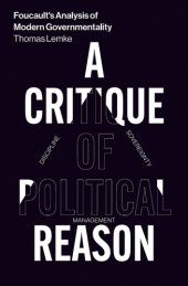 book Foucault's analysis of modern governmentality: a critique of political reason