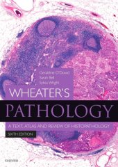 book Wheater's pathology: a text, atlas and review of histopathology