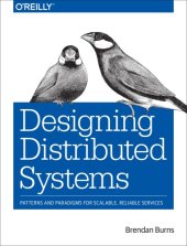 book Designing distributed systems: patterns and paradigms for scalable, reliable services