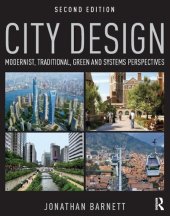 book City Design: Modernist, Traditional, Green and Systems Perspectives