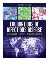 book Foundations of Infectious Disease: A Public Health Perspective