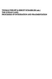 book The Syrian Land: Processes Of Integration And Fragmentation. Bilad Al Sham From The 18th To The 20th Century