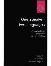 book One Speaker, Two Languages: Cross-Disciplinary Perspectives on Code-Switching