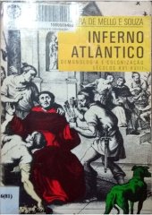 book Inferno atlântico: Demonologia e colonização, séculos XVI-XVIII