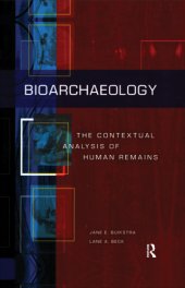 book Bioarchaeology: the contextual analysis of human remains