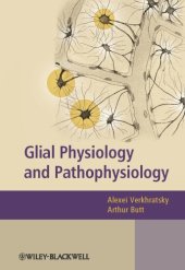 book Glial physiology and pathophysiology