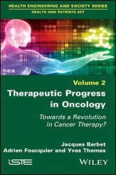 book Therapeutic Progress in Oncology: Towards a Revolution in Cancer Therapy?